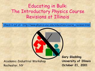 Educating in Bulk: The Introductory Physics Course Revisions at Illinois