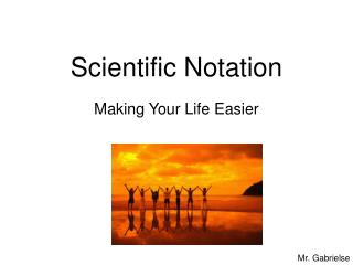 Scientific Notation