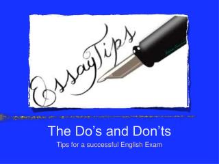 The Do’s and Don’ts