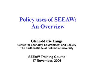 Policy uses of SEEAW: An Overview