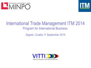 International Trade Management ITM 2014 Program for International Business
