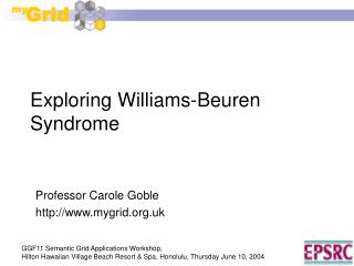 Exploring Williams-Beuren Syndrome