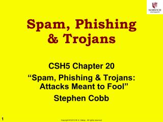 Spam, Phishing &amp; Trojans