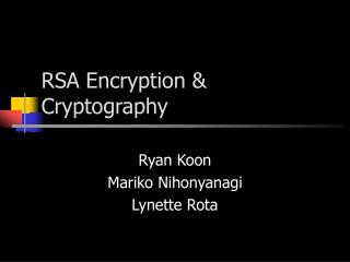 RSA Encryption &amp; Cryptography