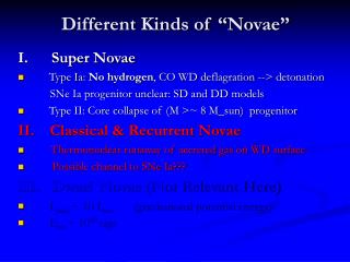 Different Kinds of “Novae”