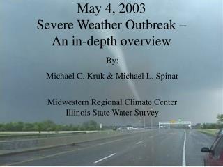 May 4, 2003 Severe Weather Outbreak – An in-depth overview