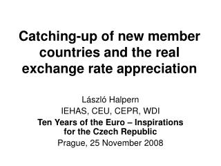 Catching-up of new member countries and the real exchange rate appreciation