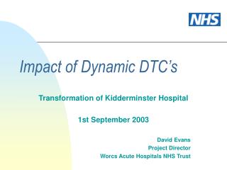 Impact of Dynamic DTC’s