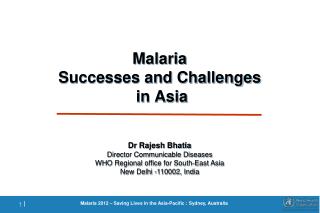 Malaria Successes and Challenges in Asia