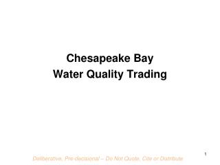 Chesapeake Bay Water Quality Trading