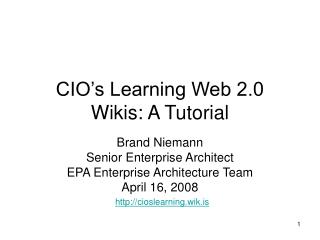 CIO’s Learning Web 2.0 Wikis: A Tutorial