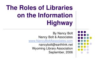 The Roles of Libraries on the Information Highway