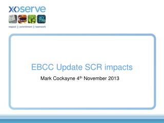 EBCC Update SCR impacts