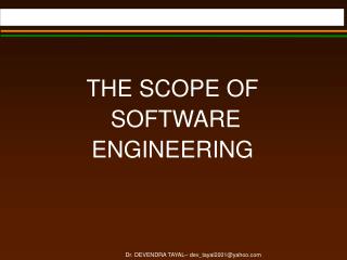 THE SCOPE OF SOFTWARE ENGINEERING