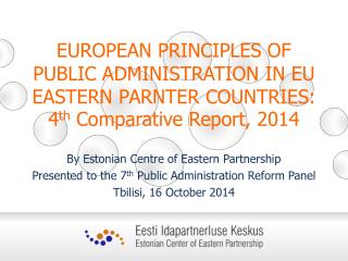 B y Estonian Centre of Eastern Partnership