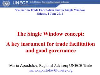 The Single Window concept: A key insrument for trade facilitation and good governance