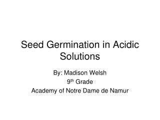 Seed Germination in Acidic Solutions