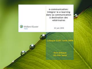 e-communication: intégrer le e-learning dans sa communication à destination des vétérinaires