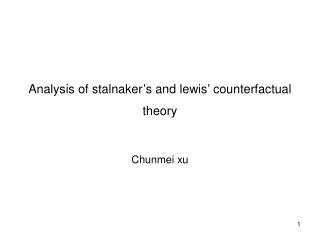 Analysis of stalnaker’s and lewis’ counterfactual theory