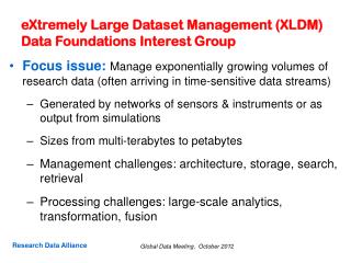eXtremely Large Dataset Management (XLDM) Data Foundations Interest Group