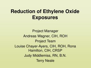 Reduction of Ethylene Oxide Exposures