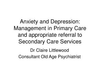 Dr Claire Littlewood Consultant Old Age Psychiatrist