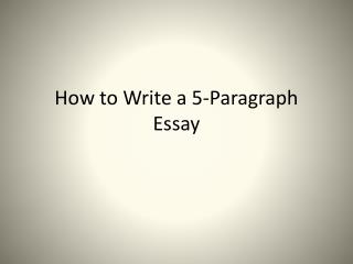 How to Write a 5-Paragraph Essay