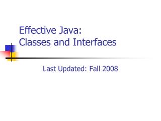 Effective Java: Classes and Interfaces