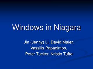 Windows in Niagara
