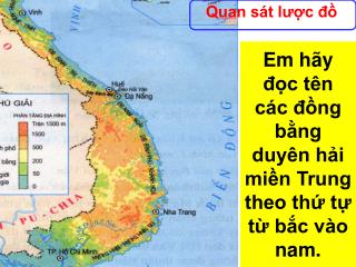 Em hãy đọc tên các đồng bằng duyên hải miền Trung theo thứ tự từ bắc vào nam.