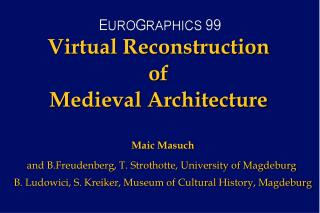 Virtual Reconstruction of Medieval Architecture