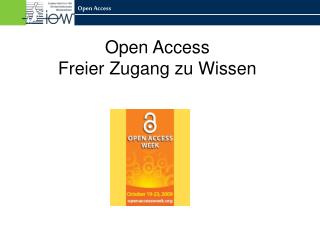 Open Access Freier Zugang zu Wissen