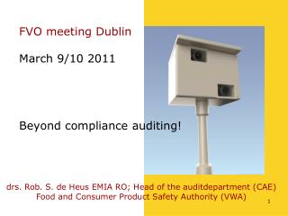 FVO meeting Dublin March 9/10 2011 Beyond compliance auditing!