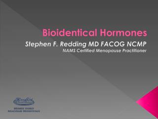 Bioidentical Hormones