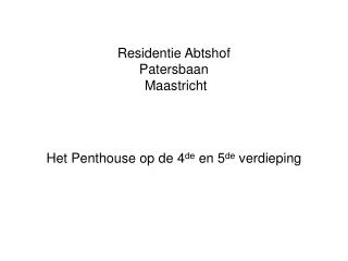 Residentie Abtshof Patersbaan Maastricht