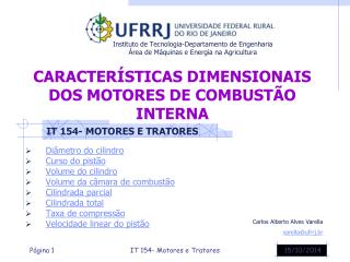 CARACTERÍSTICAS DIMENSIONAIS DOS MOTORES DE COMBUSTÃO INTERNA