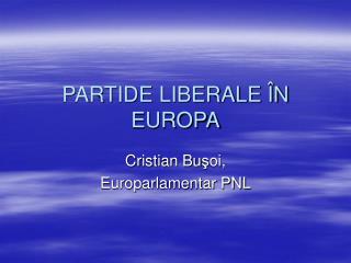 PARTIDE LIBERALE ÎN EUROPA