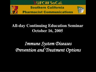 All-day Continuing Education Seminar October 16, 2005