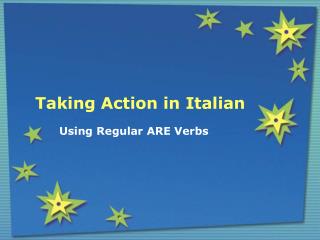 Taking Action in Italian