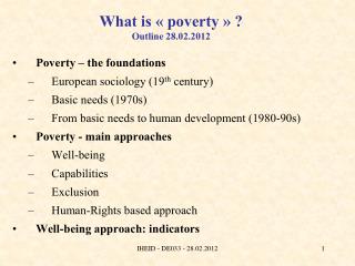 What is « poverty » ? Outline 28.02.2012