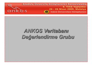 ANKOS Veritabanı Değerlendirme Grubu