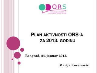 Plan aktivnosti ORS-a za 2013. godinu