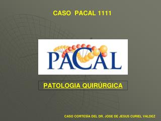 CASO PACAL 1111