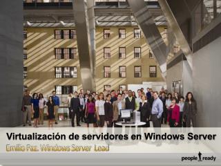 Virtualización de servidores en Windows Server