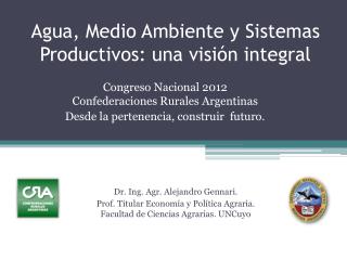 Agua, Medio Ambiente y Sistemas Productivos: una visión integral