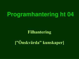 Programhantering ht 04