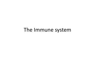 The Immune system