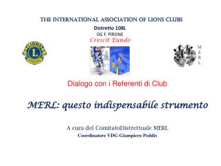 Dialogo con i Referenti di Club MERL: questo indispensabile strumento