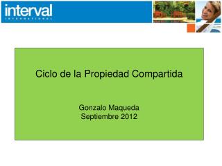 Ciclo de la Propiedad Compartida Gonzalo Maqueda Septiembre 2012