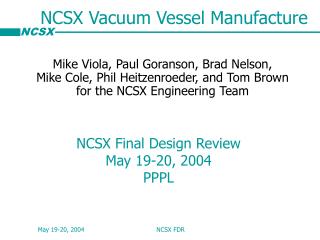 NCSX Vacuum Vessel Manufacture